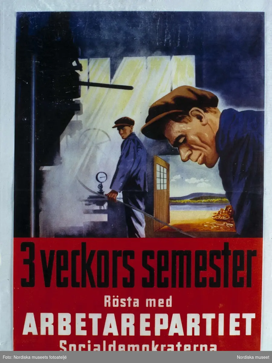 Valaffisch för Socialdemokraterna 1948, efter fotografier av C G Rosenberg. "3 veckors semester. Rösta med Arbetarpartiet Socialdemokraterna".