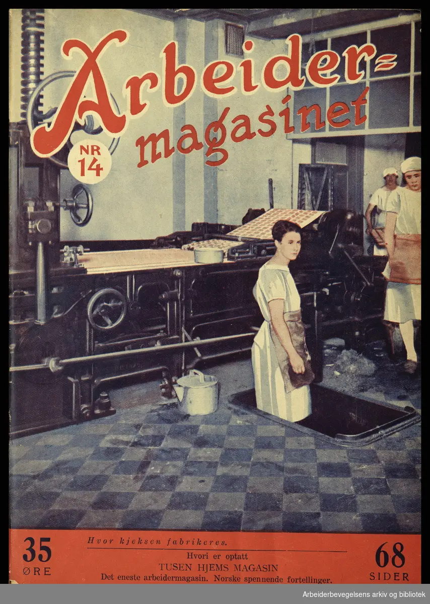 Arbeidermagasinet - Magasinet for alle. Forside. Nr. 14, 1928. Foto fra Sætres kjeksfabrikk. "Hvor kjeksen fabrikeres".