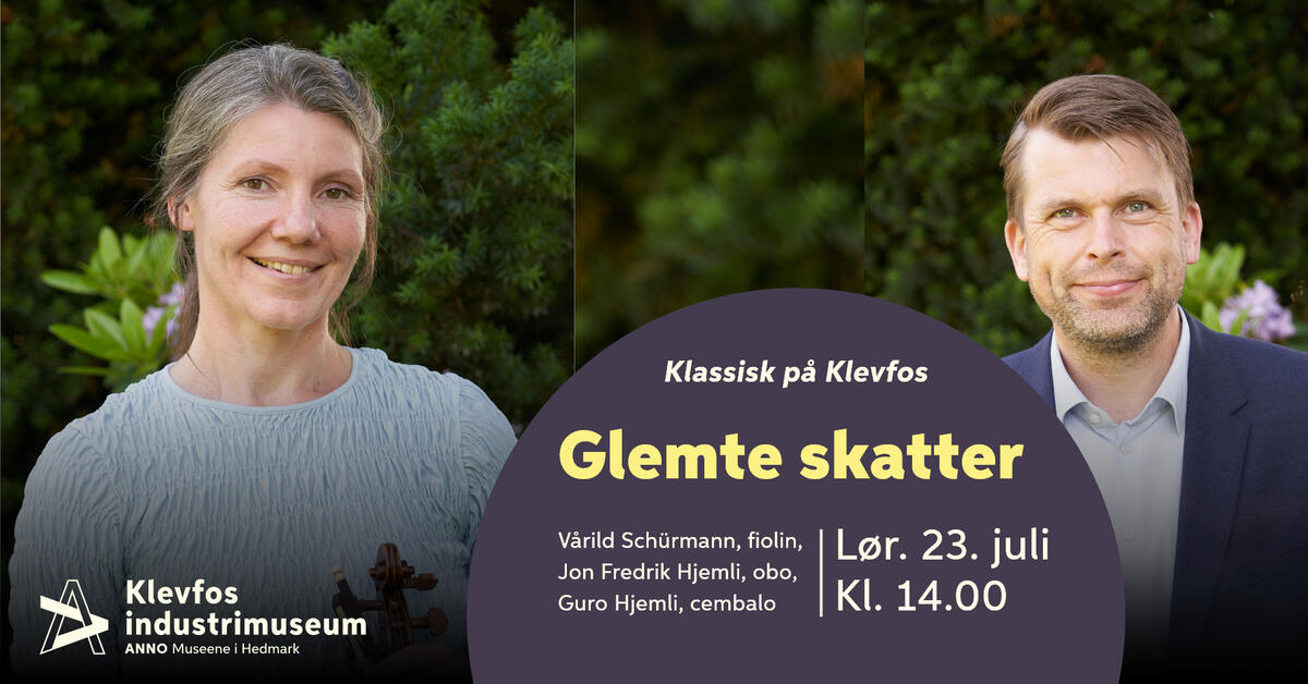 Bilde med tekst som er en annonse for konserten Klassisk på Klevfos 2022: Glemte skatter (Foto/Photo)