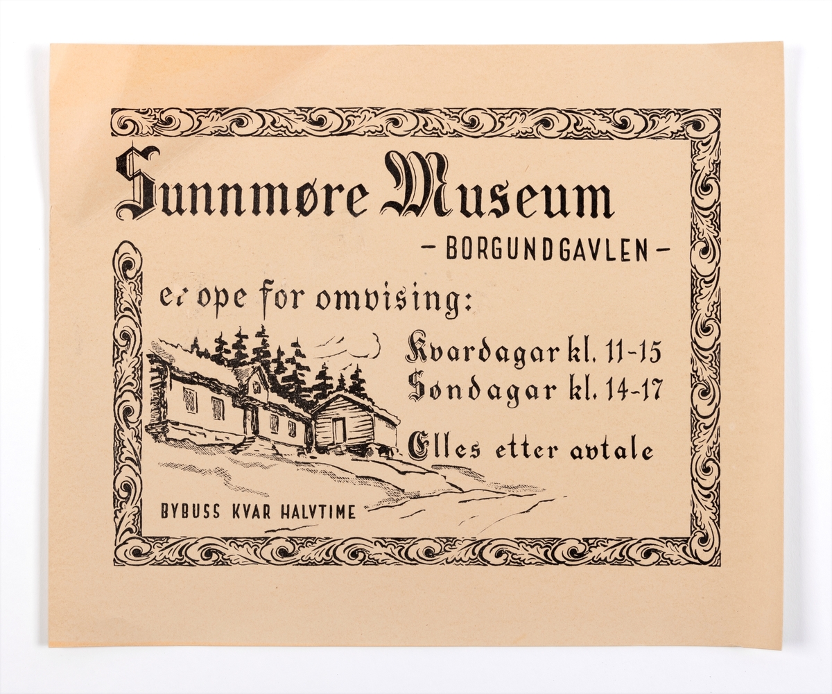 Plakat med opningstider frå Sunnmøre Museum.