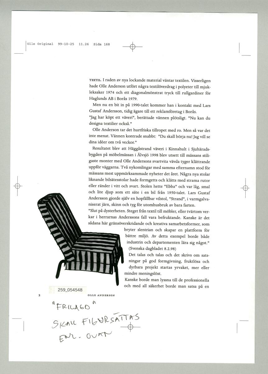 Text om fåtöljen Frilago samt skisser på både fåtöljen och benen med hjul.