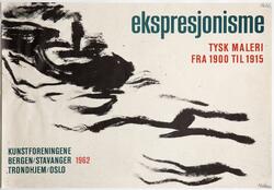 Ekspresjonisme - tysk maleri fra 1900-1915 [Utstillingsplaka