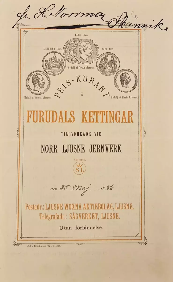 Priskurant å Furudals kettingar. Tillverkade vid Norrljusne Jernverk. Daterad 25 maj 1886. Tryckt hos John Björkmans Tryckeri, Stockholm. Skrivet med tusch längst upp på framsidan: "fr H Norrman, Skönvik".