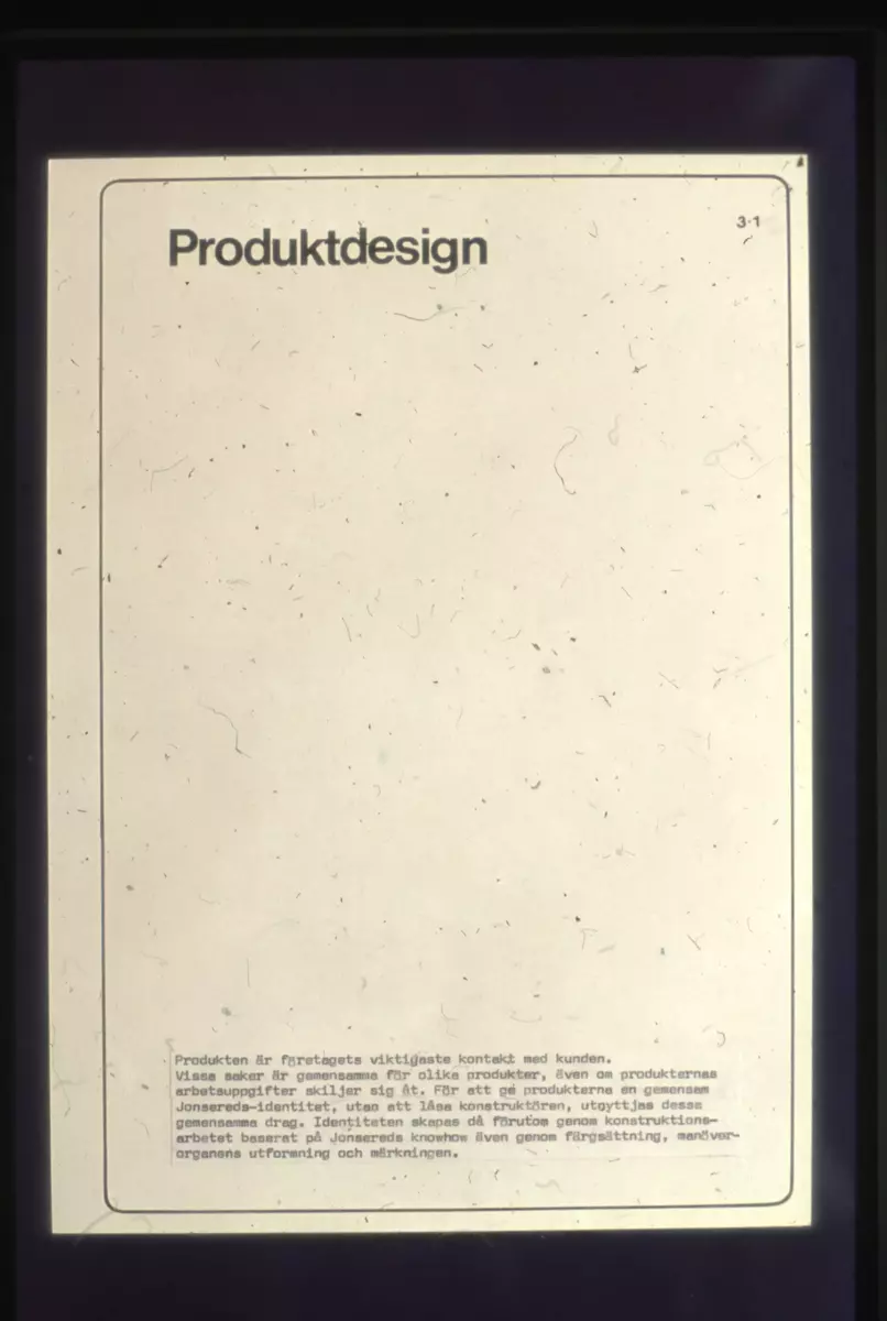 Företagsprofil samt handbok för företagsprofil. Skolprojekt på avdelningen industridesign vid HDK i Göteborg i sammarbete med Jonsereds AB.