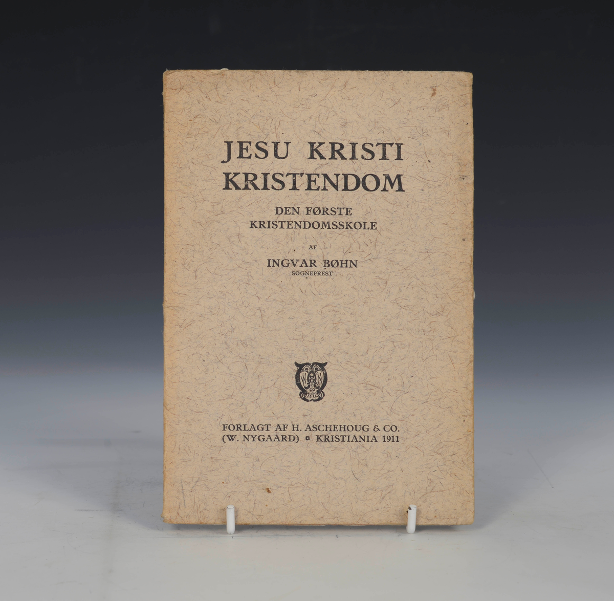 Bøhn, Ingvar. Jesu Kristi Kristendom. Kr.a. 1911.