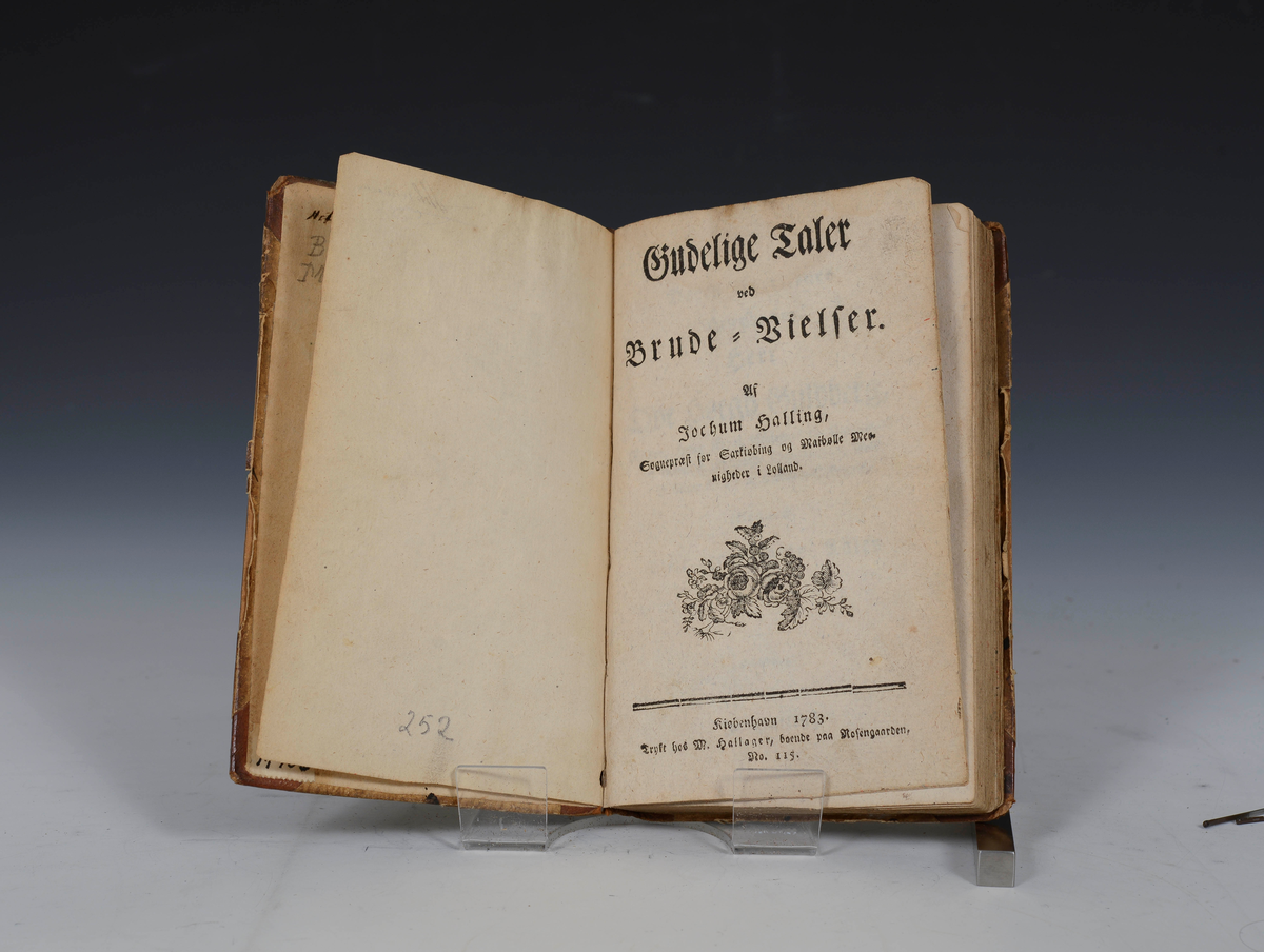 Prot: Halling, Jochum, Gudelige Taler ved Brude- Vielser. Kbhv. 1783. 4 bl. + 320 s. + 1 bl. 8 vo.