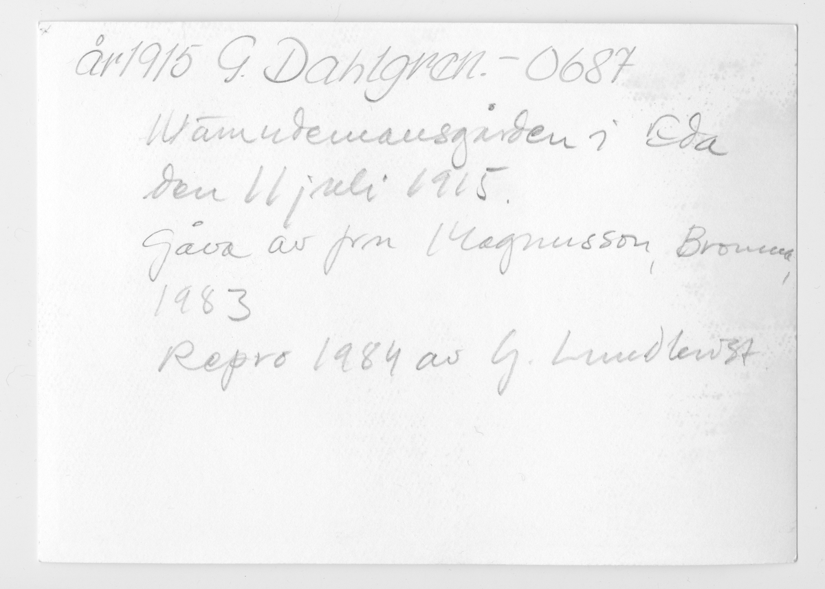 På kuvertet står följande information sammanställd vid museets första genomgång av materialet:  Eda nämndemansgård