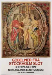 Gobeliner fra Stockholm slot [Utstillingsplakat]