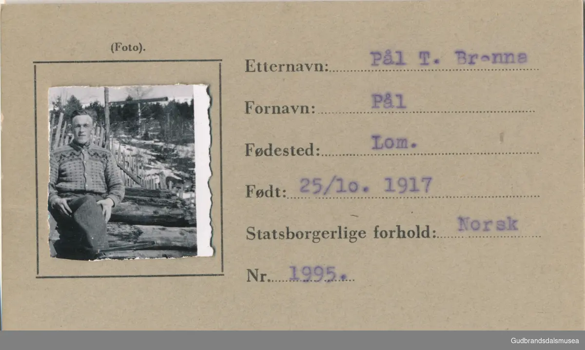 Pål T. Brenna f. 1917
ID-kort utstedt 1941, Lom