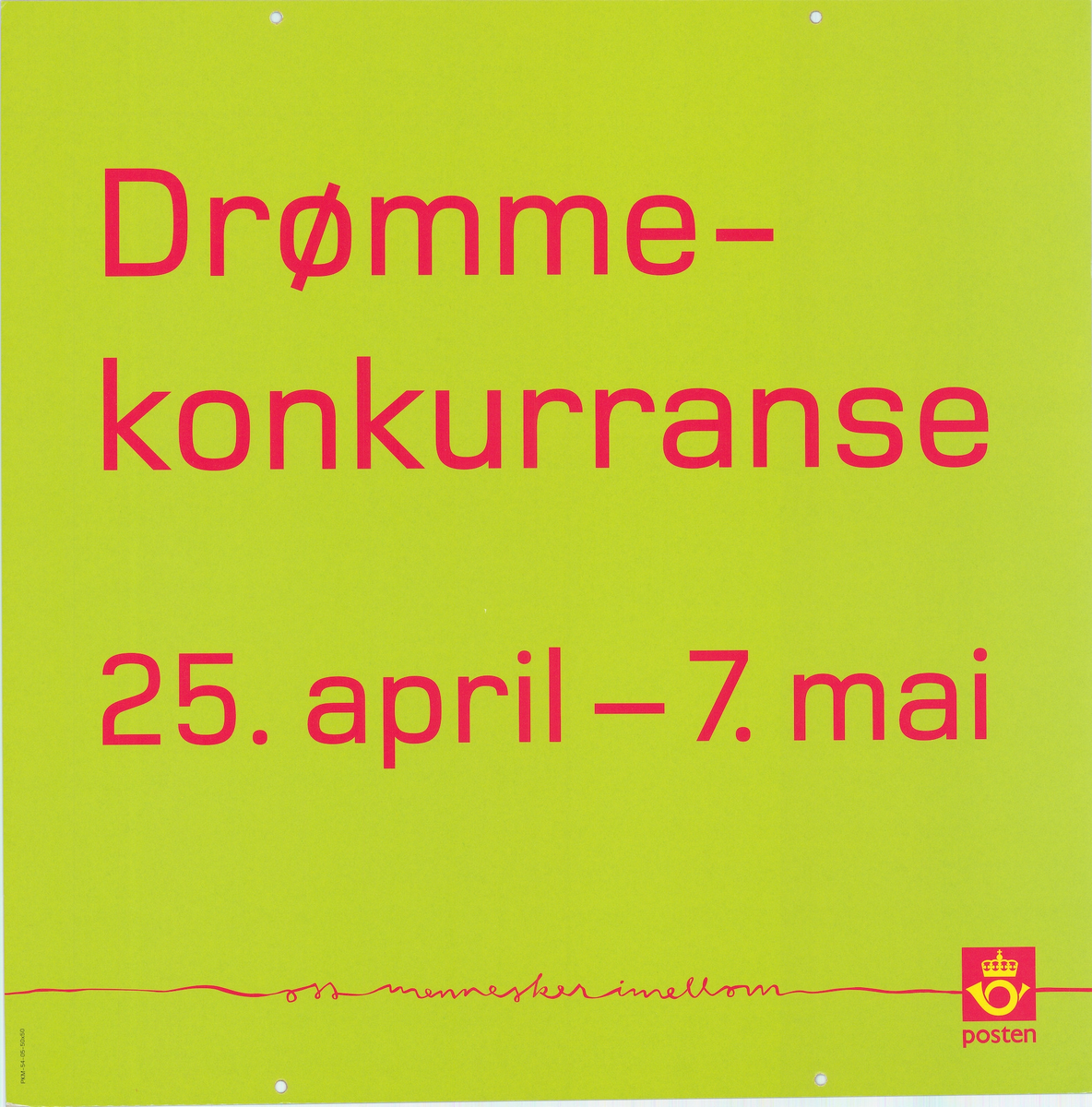 Tosidig plakat med tekst på grønn og rød bakgrunn. "Drømmekonkurranse..." Postlogo.