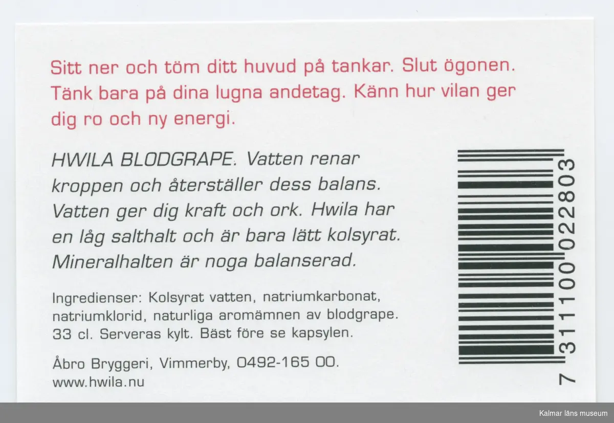 KLM 46764:445 Etikett. dryckesetikett. Etikett för Hwila vatten, blodgrape. Tryck på papper.