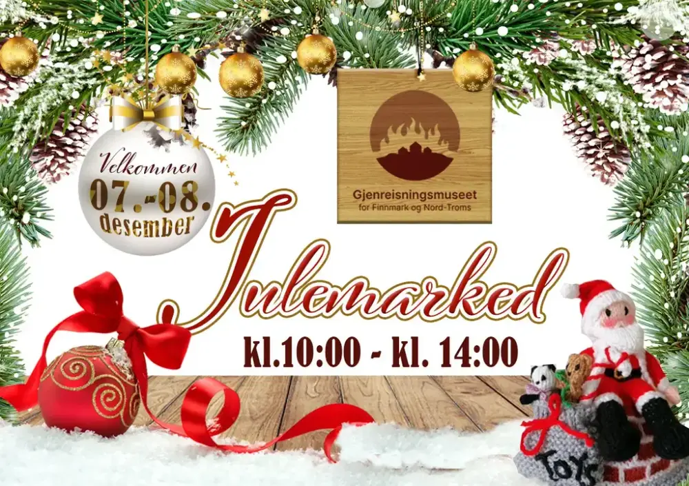 Bildet viser teksten "Julemarked kl.10.00 til kl.14.00" i rød og svart skrift. Øverst i bildet er det granbar med gylne julekuler, nederst er det et tregulv med snø. Til høyre en nissedukke og til venstre en rød julekule med rødt sløyfebånd.  Over teksten står en trefarget logo og en sølvfarget julekule med datoen "07.08. desember.