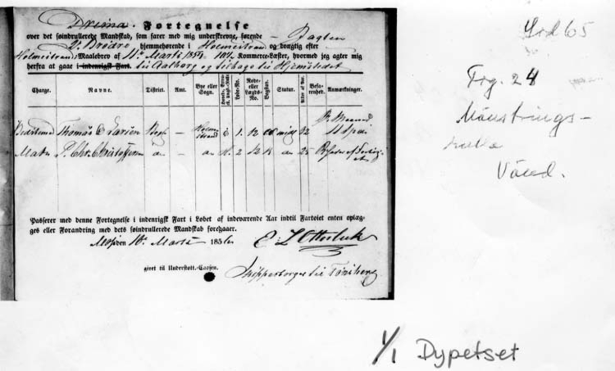 Skrivet på baksidan: Mönstringsrulla för jakten 2. BRÖDRE av Holmestrand den 10 mars 1856