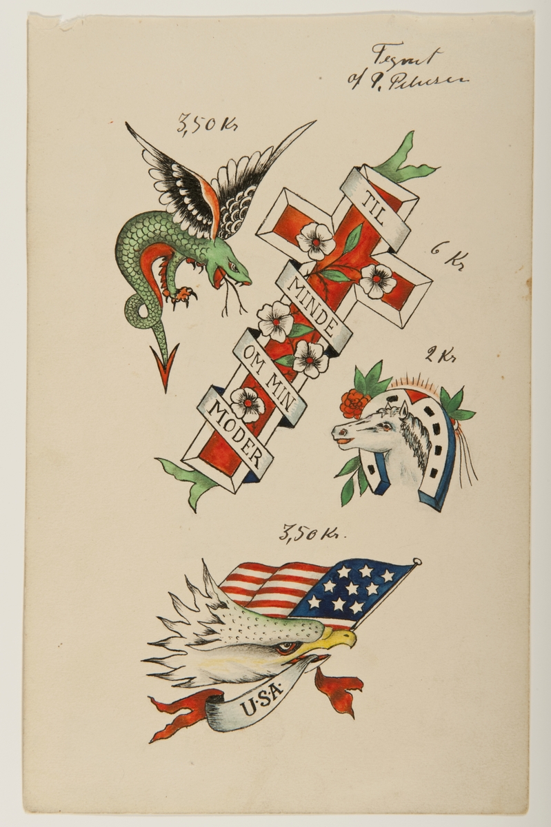 Tatueringsförlaga. Fyra olika motiv. 1. En flygande drake i grönt med svarta vingar. 2. Ett rött kors dekorerat med vita blommor, omlindat av en banderoll med på skriften "TIL MINDE OM MIN MODER". 3. Ett vitt hästhuvud omgärdat av en hästsko. 4. Ett örnhuvud med en vimpel med påskriften "USA" och en amerikansk flagga i näbben.

2) "En minnestatuering över sjömannens manna. Det finns några arketypiska kvinnobilder bland tatueringsförlagorna i Sjöhistoriska museets samlingar. Förutom den trogna fästmön finns den farliga fresterskan. Där finns också sjuksköterskor och kvinnliga matroser. Vid sidan av dessa kvinnor finns mamman. Det är inte ovanligt att hon är död. Tatueringen är ett sätt att hedra henne." 

Text från appen "Tatuera dig med Sjöhistoriska" som gjordes i samband med utställningen Tro, hopp och kärlek 2012.