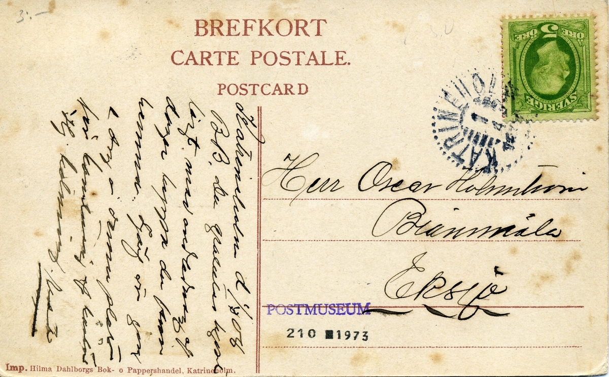Brevkort med motiv från postkontoret i Katrineholm. Avsänt 1908 från Katrineholm till Eksjö.