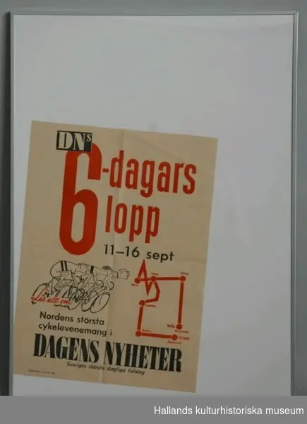 Inramad affisch. "DNs 6-dagars lopp 11-16 sept".
