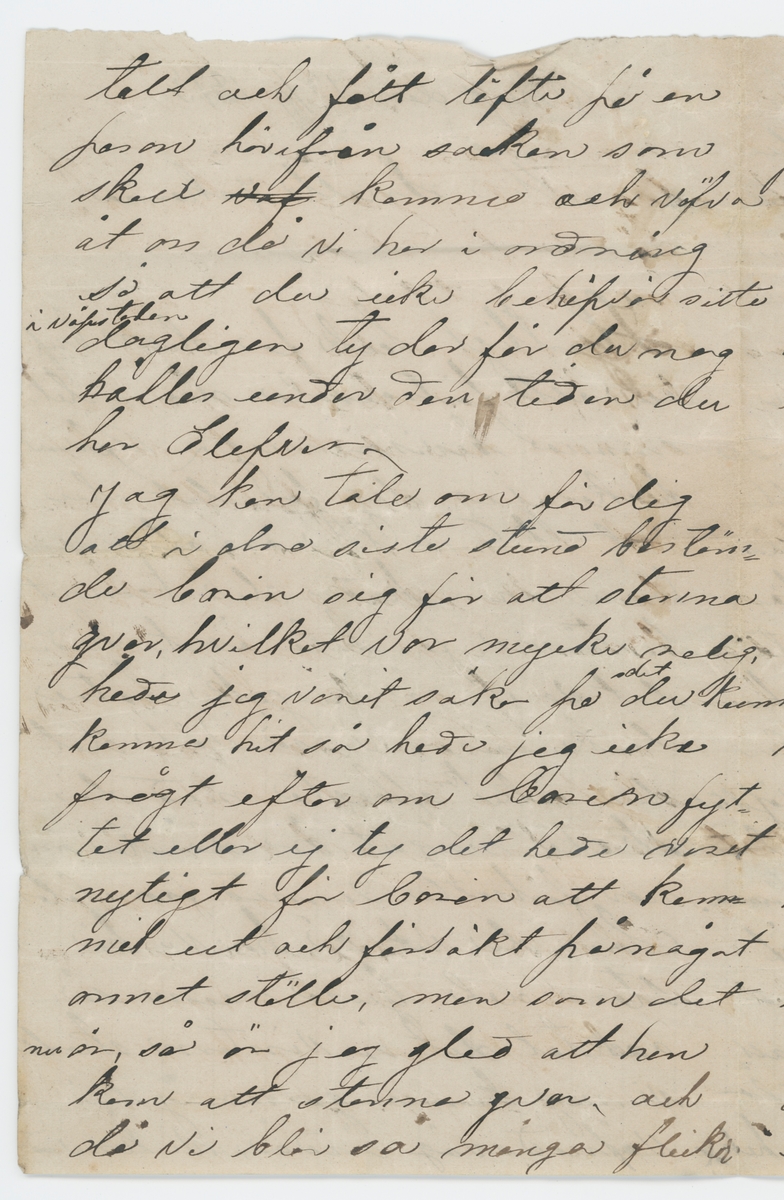 Brev skrivet till Johanna Brunsson 15/9 1873 från Augusta.

".... den 15/9 1873

Min Snälla Johanna !

Hjertligt tack för ditt bref och allt förtroende du i detsamma bevisar mig - Äfven tackar jag dig för det, du vill komma till oss öfver vintern ..."

Brevet är svårläst.