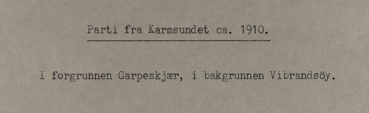 Parti fra Karmsundet, ca. 1910.
