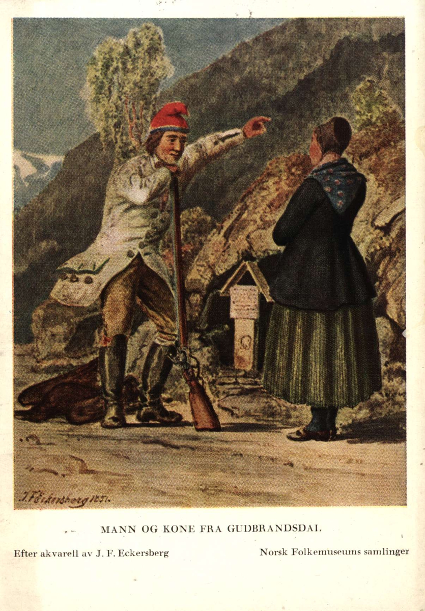 Postkort utgitt av Norsk Folkemuseum. Etter draktakvareller fra  JF Eckersberg. mann og kone fra Gudbrandsdal.