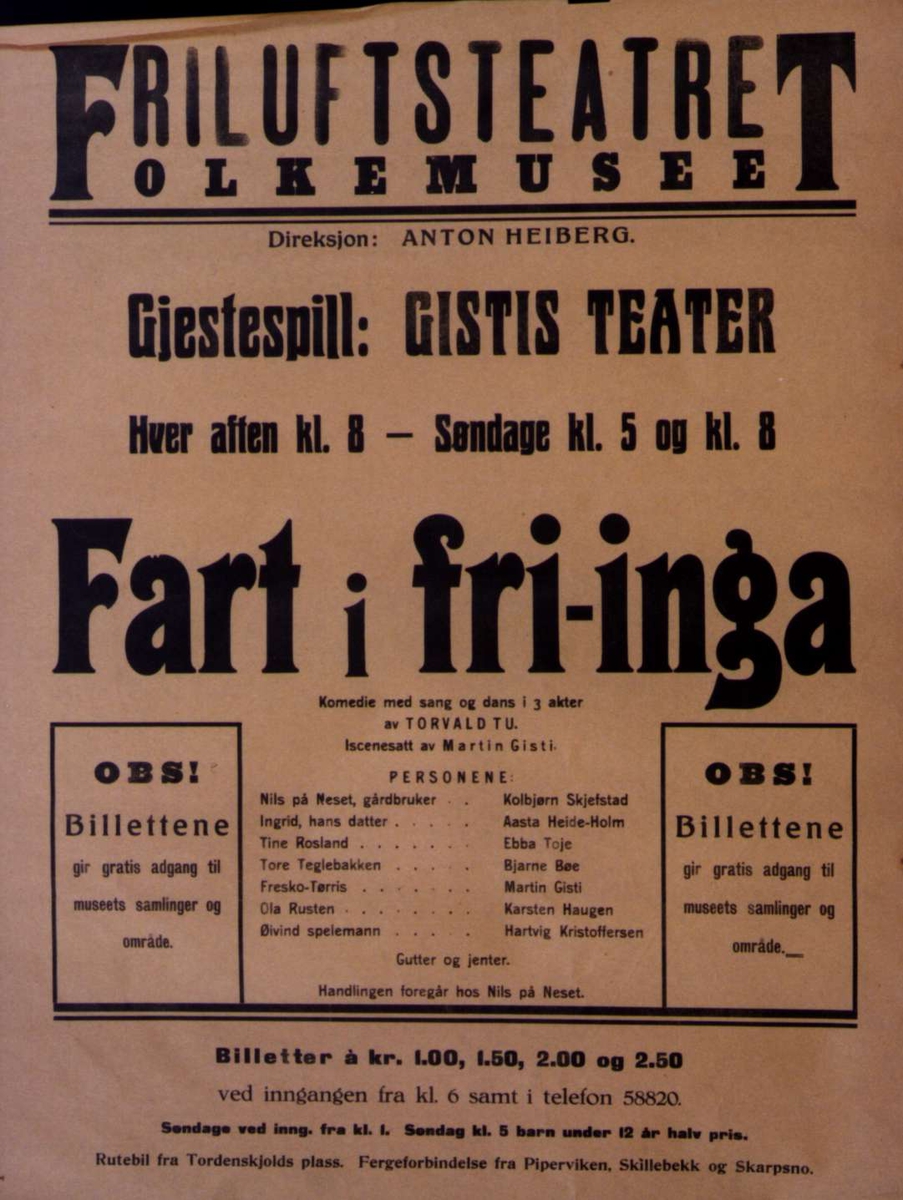 Plakat. Teaterforestilling for "Fart i fri-inga" med Anton Heiberg" på Norsk Folkemuseum ca 1920.
