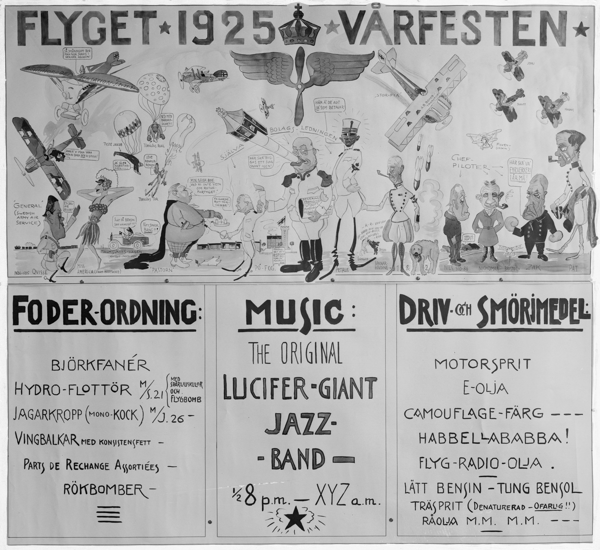 Vårfesten 1925. Affisch med karikatyrer.  Affisch för flygets vårfest på Malmen år 1925, tecknad av Nils Kindberg.  Karikatyrer av personal vid Flygkompaniet på Malmen samt program för festen.  Avfotograferad från affisch.