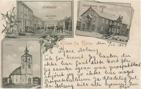 2 postkort med tre motiver fra Røros: "Kirken", "Storgaden" og "Fahlstrøms hotel" med to ulike hilsner. Ett sendt som julehilsen i 1901, det andre i 1903