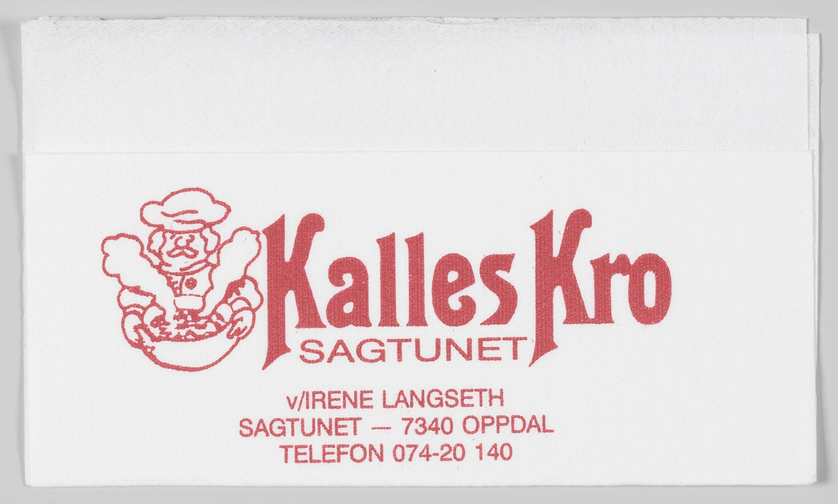 En kokk som holder en gryte med varm mat og en reklametekst for Kalles Kro, Sagtunet i Oppdal.