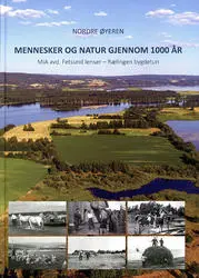 Forsiden av boka "Nordre Øyeren - mennesker og natur gjennom 100 år".