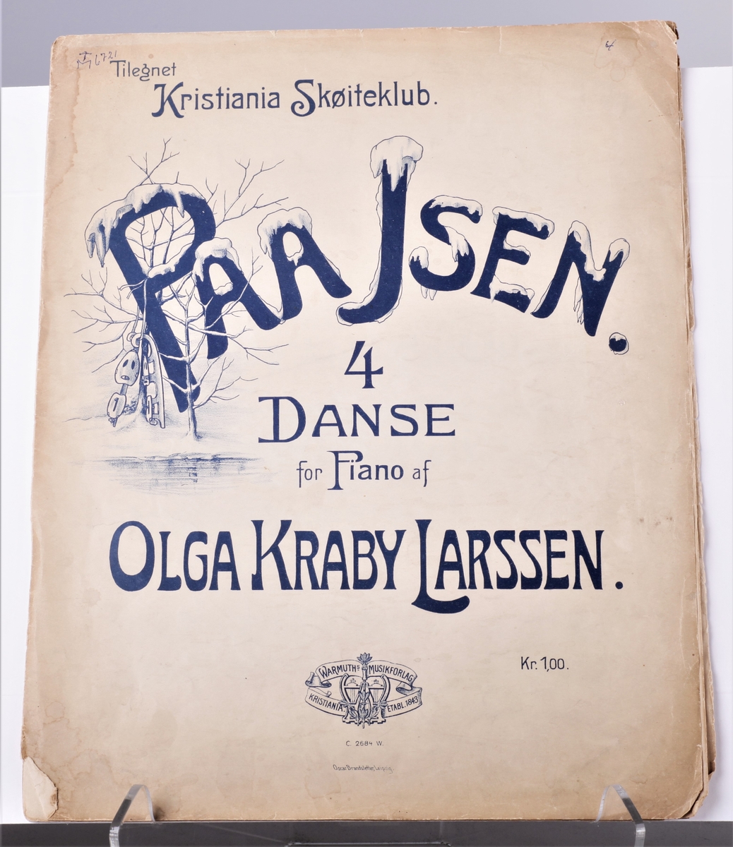 Fire notehefter for piano, alle stykker er komponert av Olga Kraby Larssen. 

1. Ingeborg-Mazurka (1899)
2. Jule-Rheinlænder
3. 4 Dandse: (1892)
- 1. Nathalie Vals
- 2. Mors Rheinlænder
- 3. Mazurka
- 4. Sans-souci Rheinlænder
4. Paa Isen, tilegnet Kristiania Skøiteklub (1904)
- I. Sköitelöbernes Vals
- II. Karneval Rheinlænder
- III. Frogner Mazurka
- IV. Spurt Gallop
Nr. 2 er trykt hos J. Chr. Gundersens Bog- og Nodetrykkeri. De tre andre er forlagt av Carl Warmuth, Christiania.