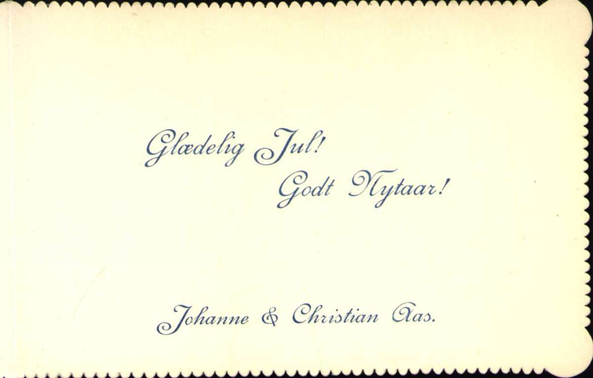 Jule- og nyttårskort. Årstallene 1899-1900 på forsiden. Laget for Johanne og Christian Aas.