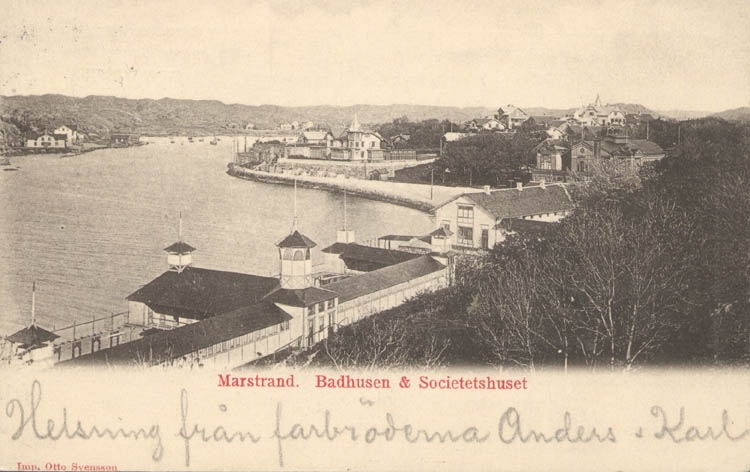 Tryckt text på kortet: "Marstrand. Badhus & Societetshuset."
"Otto Svensson."