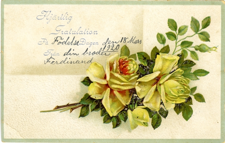 Notering på kortet: Hjärtlig Gratulation. På Födelsedagen den 18 Mars 1920. Från din broder Ferdinand.