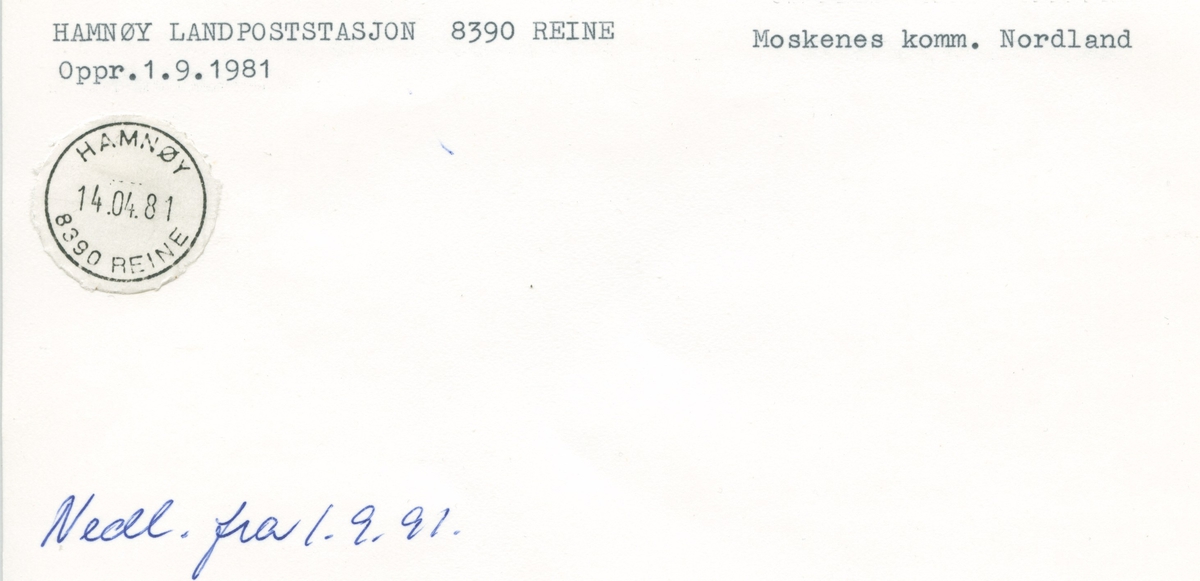 Stempelkatalog.Hamnøy i Lofoten, Svolvær postk., Moskenes kommune, Nordland
(Hamnøy Landpoststasjon 8390 Reine fra 1981)